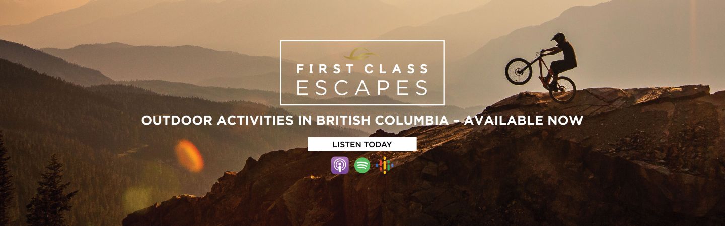 First Class Escapes - Outdoor Activities in British Columbia